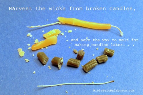 break candle away from wick, cut to length.